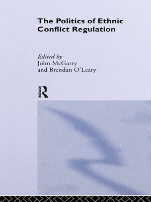 cover image of The Politics of Ethnic Conflict Regulation